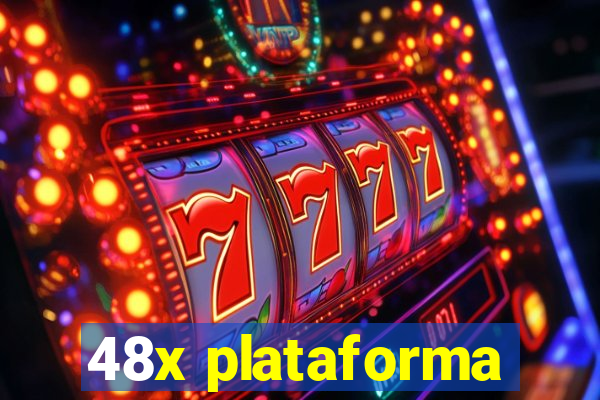 48x plataforma